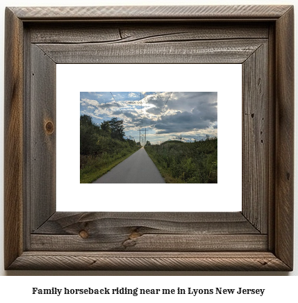 family horseback riding near me in Lyons, New Jersey